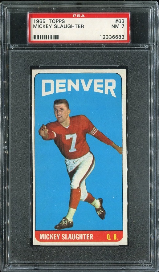 1965 Topps #63 - Mickey Slaughter - PSA 7